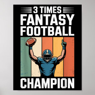 Fantasy Football Funny 3 Time Champion  Poster