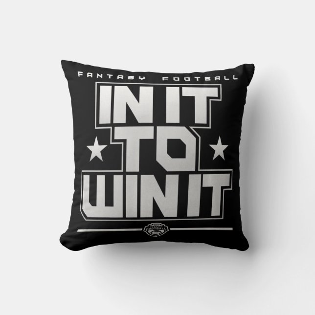 Fantasy Football In It To Win It   Throw Pillow (Front)