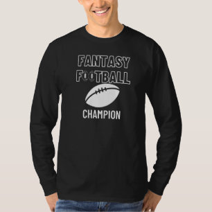Fantasy Football League Champion Winner Football T-Shirt