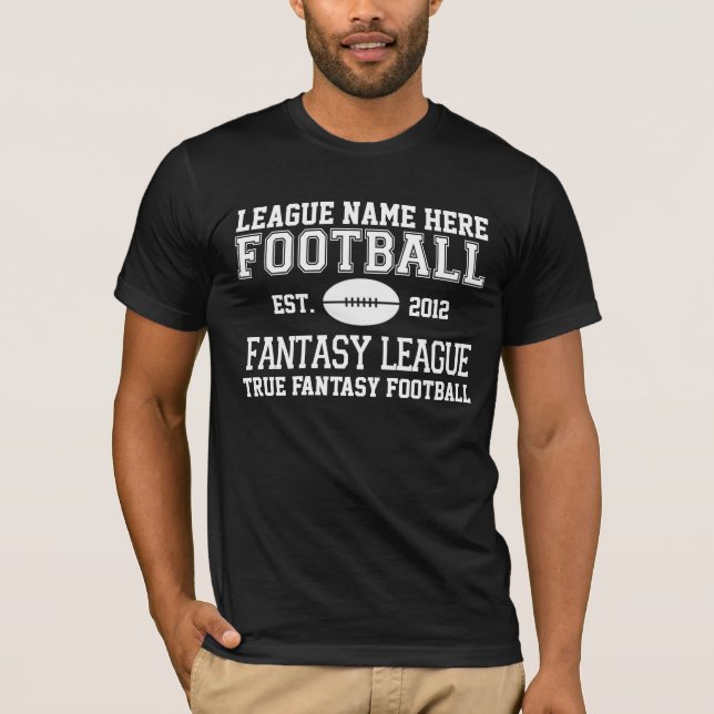 FANTASY Football LEAGUE Customizable Tee (Front)