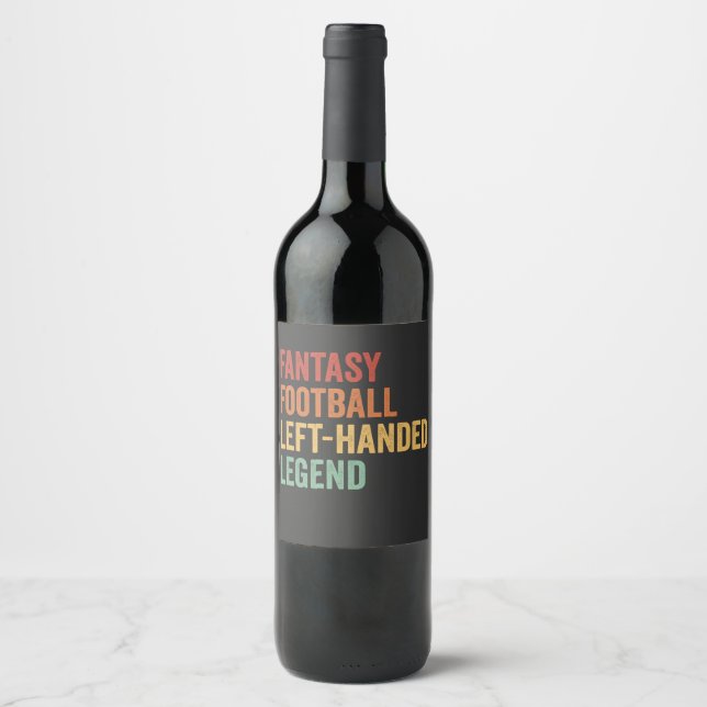 Fantasy Football Left Handed Legend Funny Retro  Wine Label (Front)