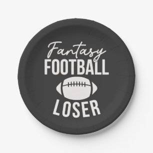 Fantasy Football Loser Football Fantasy Funny Paper Plate