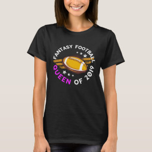 Fantasy Football Queen Of 2019 Pink First Place Wi T-Shirt