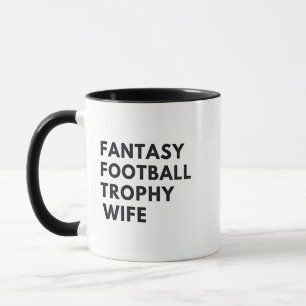 Fantasy Football Trophy Wife Funny Couples  Mug