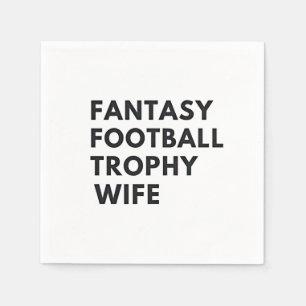 Fantasy Football Trophy Wife Funny Couples Napkin