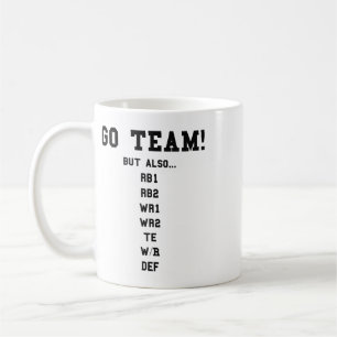 Fantasy Footll Funny - Go Team  Coffee Mug