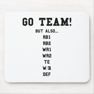 Fantasy Footll Funny - Go Team Mouse Pad