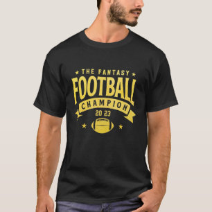 Fantasy League Champ  2023 Winner Fantasy Football T-Shirt
