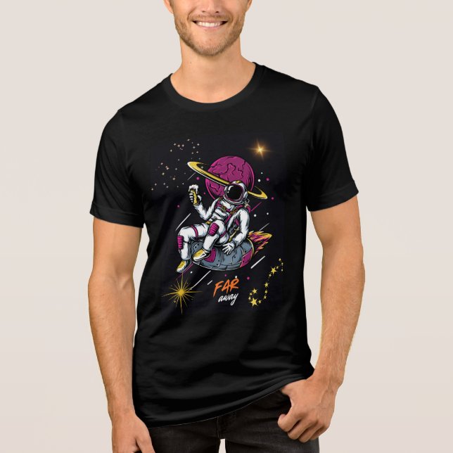 Far Away Space Tee – Astronaut Cosmic Adventure  (Front)
