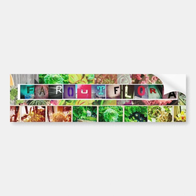 Far Out Flora Bumper Sticker (Front)