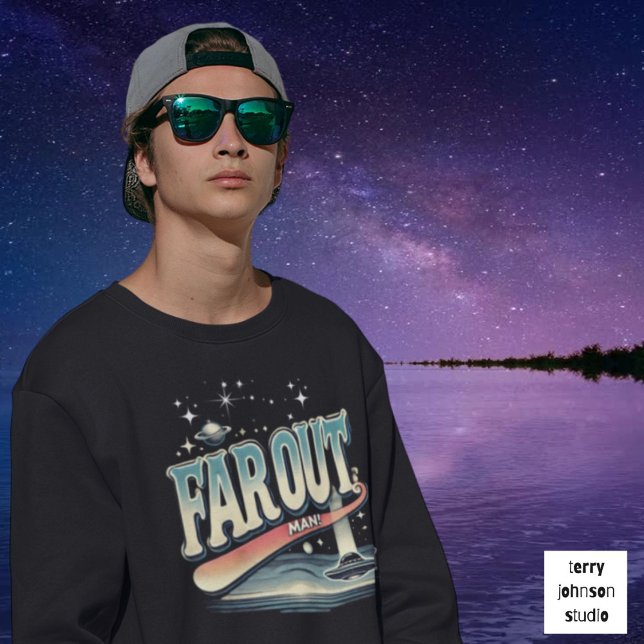 Far Out Man Retro 60’s Slogan Personalized  Sweatshirt (Creator Uploaded)
