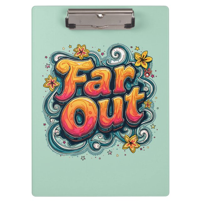 Far Out Retro 70s Psychedelic Groovy Hippie Clipboard (Front)