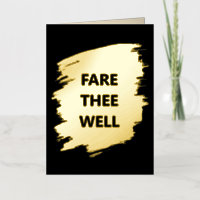 "Fare Thee Well" New Job Foil Card