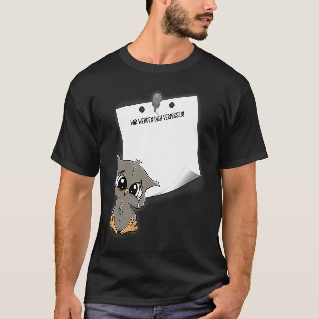 Farewell  colleague Wir werden dich vermissen T-Shirt (Front)