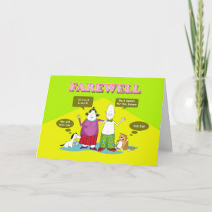 Farewell, Duncan and friends Card