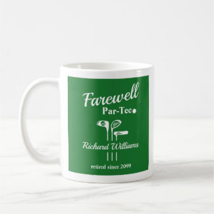 Farewell Retirement Golf Clubs Themed Par Tee Coffee Mug