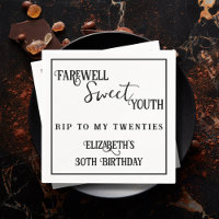 Farewell Sweet Youth RIP 20s 30th Birthday