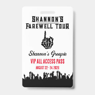 Farewell Tour, Music Festival Bachelorette Weekend Badge