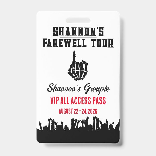 Farewell Tour, Music Festival Bachelorette Weekend Badge (Front)