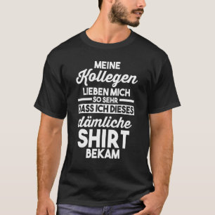 Farewell work colleague new job change T-Shirt