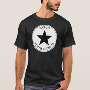 Fargo North Dakota  T-Shirt