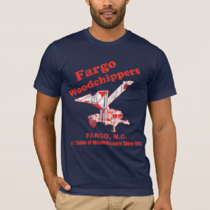 Fargo Woodchippers T-Shirt