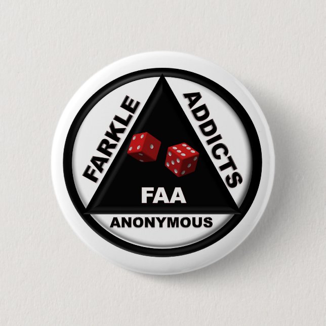 Farkle Addicts Anonymous (2010 Version) 2 Inch Round Button (Front)