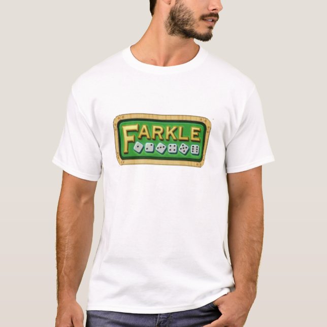FARKLE - best dice game T-Shirt (Front)