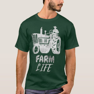 Farm Farmers Farming Life Rancher Tractor Driver T-Shirt