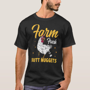 Farm Fresh Butt Nuggets Agriculteur Tractor Driver T-Shirt