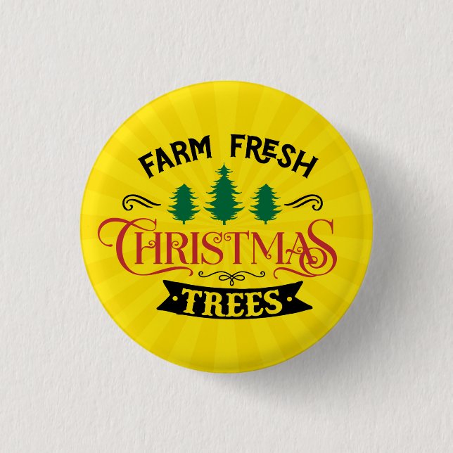 Farm Fresh Christmas Trees Design-54394 1 Inch Round Button (Front)
