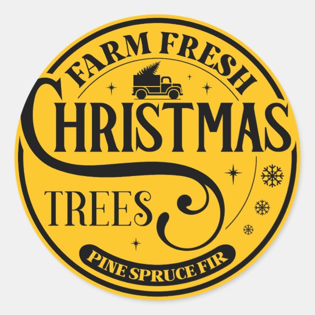 Farm Fresh Christmas trees Pine Spruce Fir Classic Round Sticker (Front)