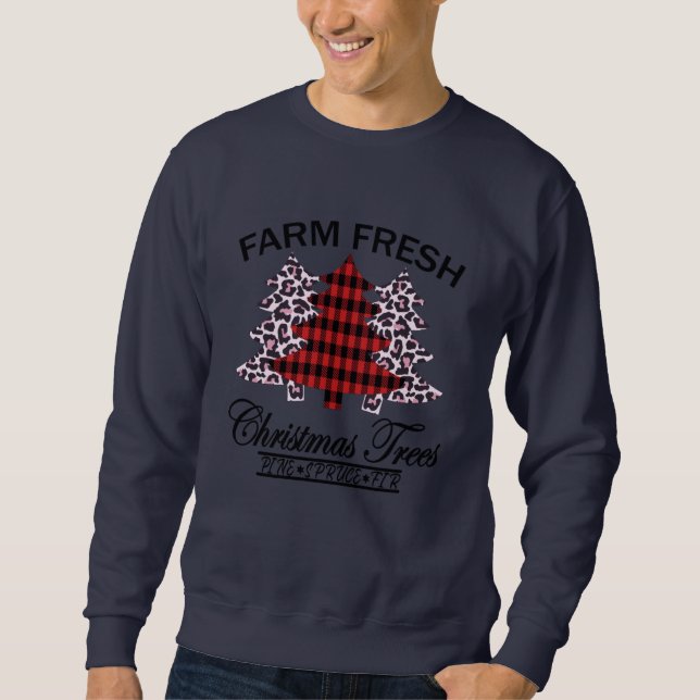 Farm Fresh Christmas Trees Sweatshirt (Front)