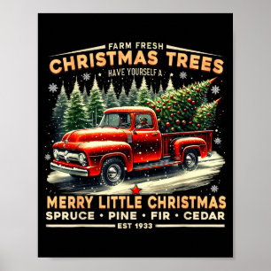Farm Fresh Christmas Trees Vintage Truck Design  Poster