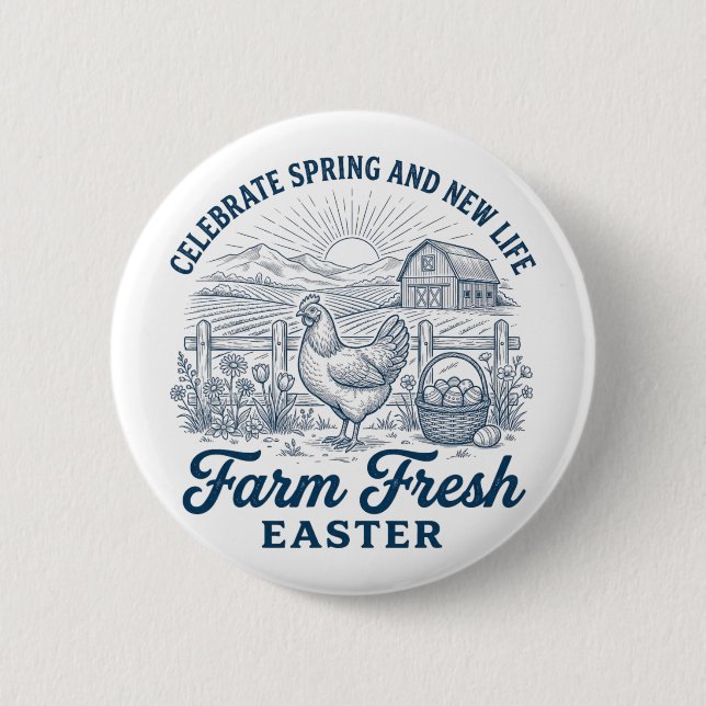 Farm Fresh Easter Chicken Spring New Life Hen  2 Inch Round Button (Front)