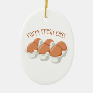 Farm Fresh Eggs Ceramic Ornament