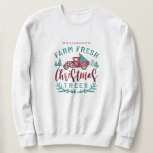 Farm Fresh Old Red Truck Christmas Tree Delivery Sweatshirt