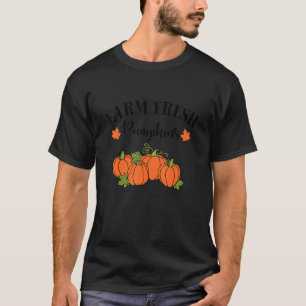 Farm Fresh Pumpkin Happy Fall Autumn Orange Pumpki T-Shirt