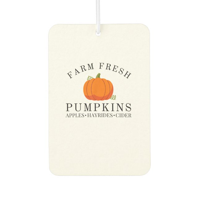 Farm Fresh Pumpkins Apples Hayrides Cider Thanksgi Air Freshener (Front)