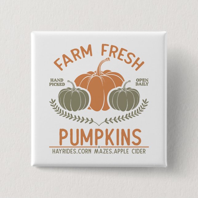 Farm Fresh Pumpkins | Hand Picked 2 Inch Square Button (Front)