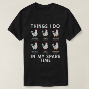 Farm Humour Poultry Enthusiast Gift Idea T-Shirt
