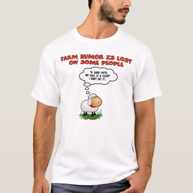 Farm Humour T-Shirt (Front)