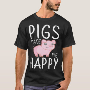 Farm Kids  Pigs Make Me Happy T-Shirt