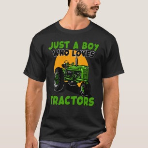 Farm Life Just A Boy Who Loves Tractors T-Shirt