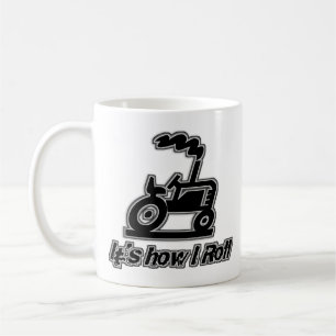 Farm Tractor How I Roll Coffee Mug