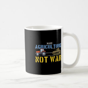 Farm Tractor Pulls Tank Make Agriculture Not War Coffee Mug