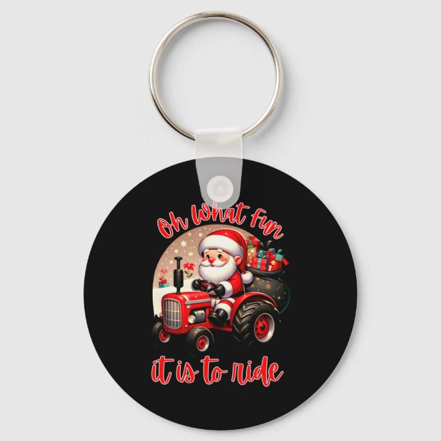 Farm Truck Oh What Fun It Is To Ride Santa Tractor Keychain (Front)