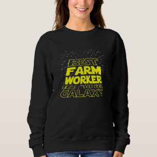 Farm Worker Cool Galaxy Job Sweatshirt