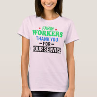 Farm Workers Thank You For your Service