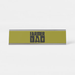 Farmer Dad - Farming Father's Day Desk Name Plate